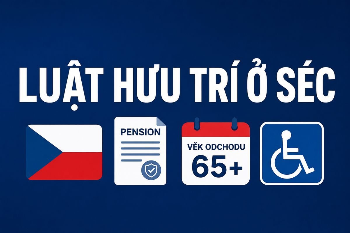 Luật hưu trí ở Séc: thời gian đóng BH, tuổi nghỉ hưu, hưu tàn tật, nơi nộp đơn — hướng dẫn người nước ngoài
