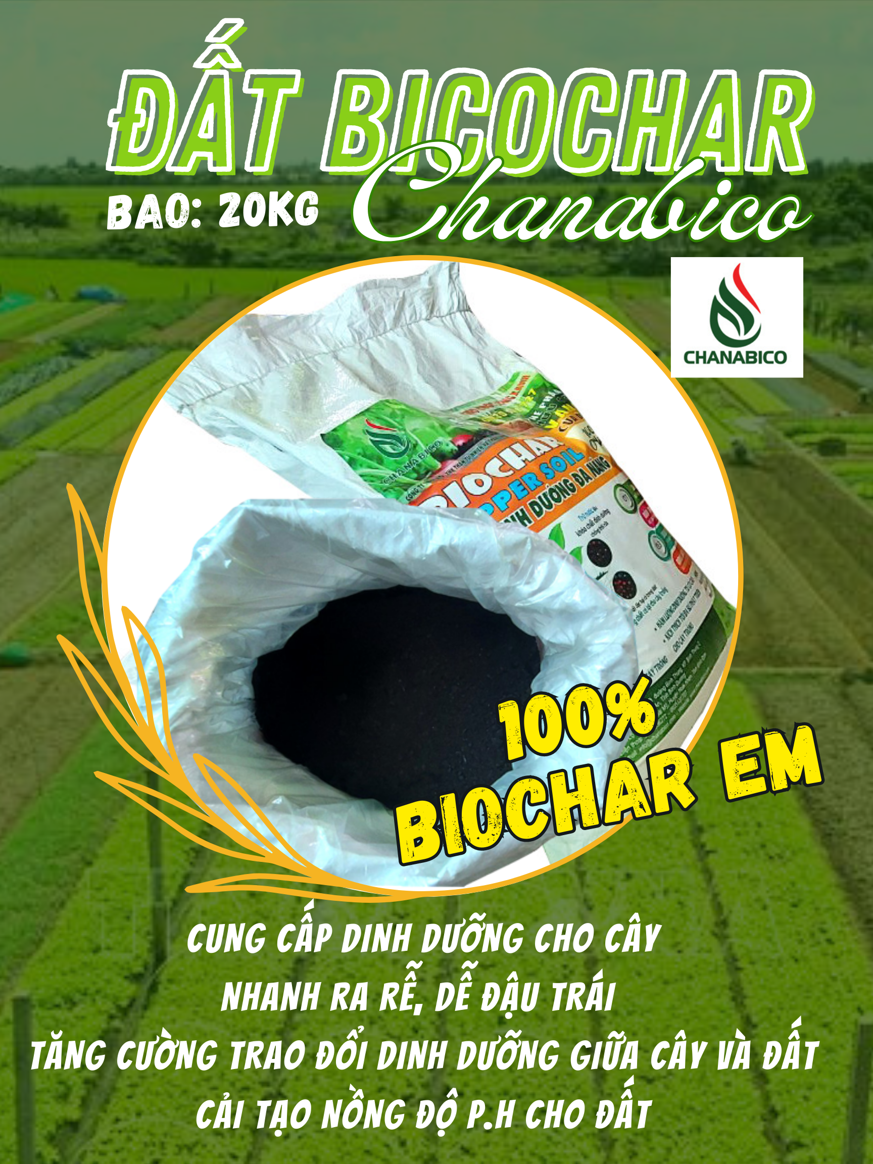 Biochar Chanabico đất sạch vi sinh siêu dinh dưỡng