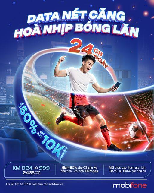 MobiFone giảm 50% khi đăng ký gói D24 chỉ còn 10k/ngày có 24GB