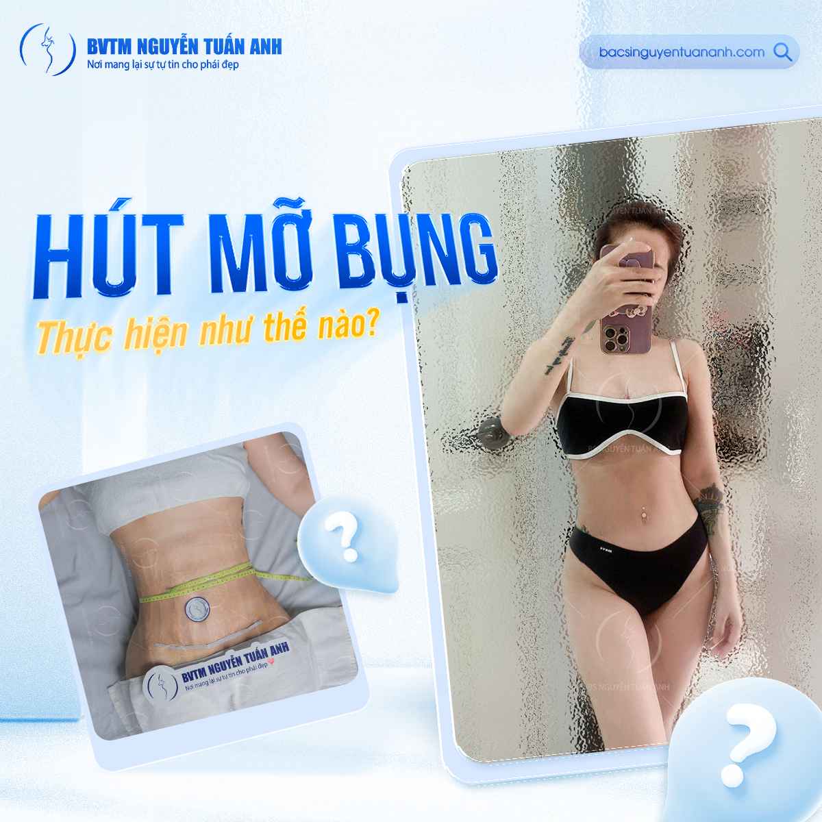 Bác Sĩ Thẩm Mỹ Nguyễn Tuấn Anh - Bác sĩ chuyên khoa hút mỡ uy tín