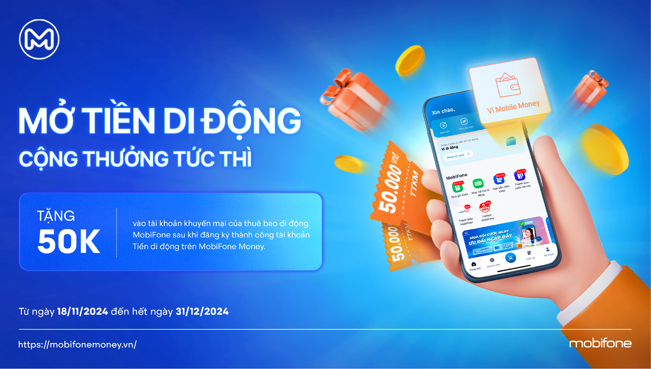 Nhanh Tay Mở Tiền Di Động - Nhận Ngay 50K Từ MobiFone Money