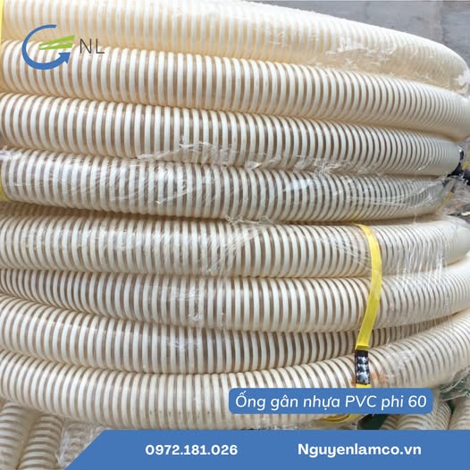 ỐNG GÂN NHỰA PVC PHI 60 CHUYÊN HÚT CHÂN KHÔNG, DẪN KHÍ GIÁ CẠNH TRANH