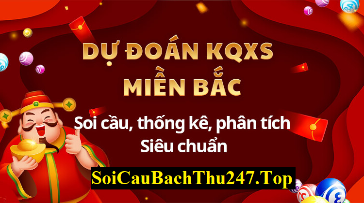 Soi cầu 247 – Soi cầu bạch thủ lô miễn phí tại Soicaubachthu247.top