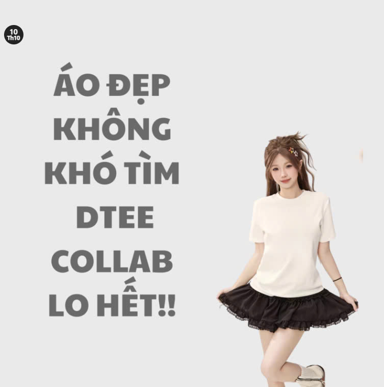 Áo Đẹp Không Khó Tìm – DTee Collab Có Hết!