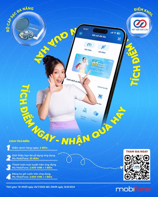 Cùng MobiFone: Tích điểm ngay – Nhận quà xịn