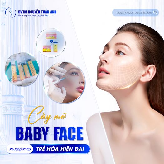 Cấy mỡ Baby Face – Phương pháp trẻ hóa hiện đại