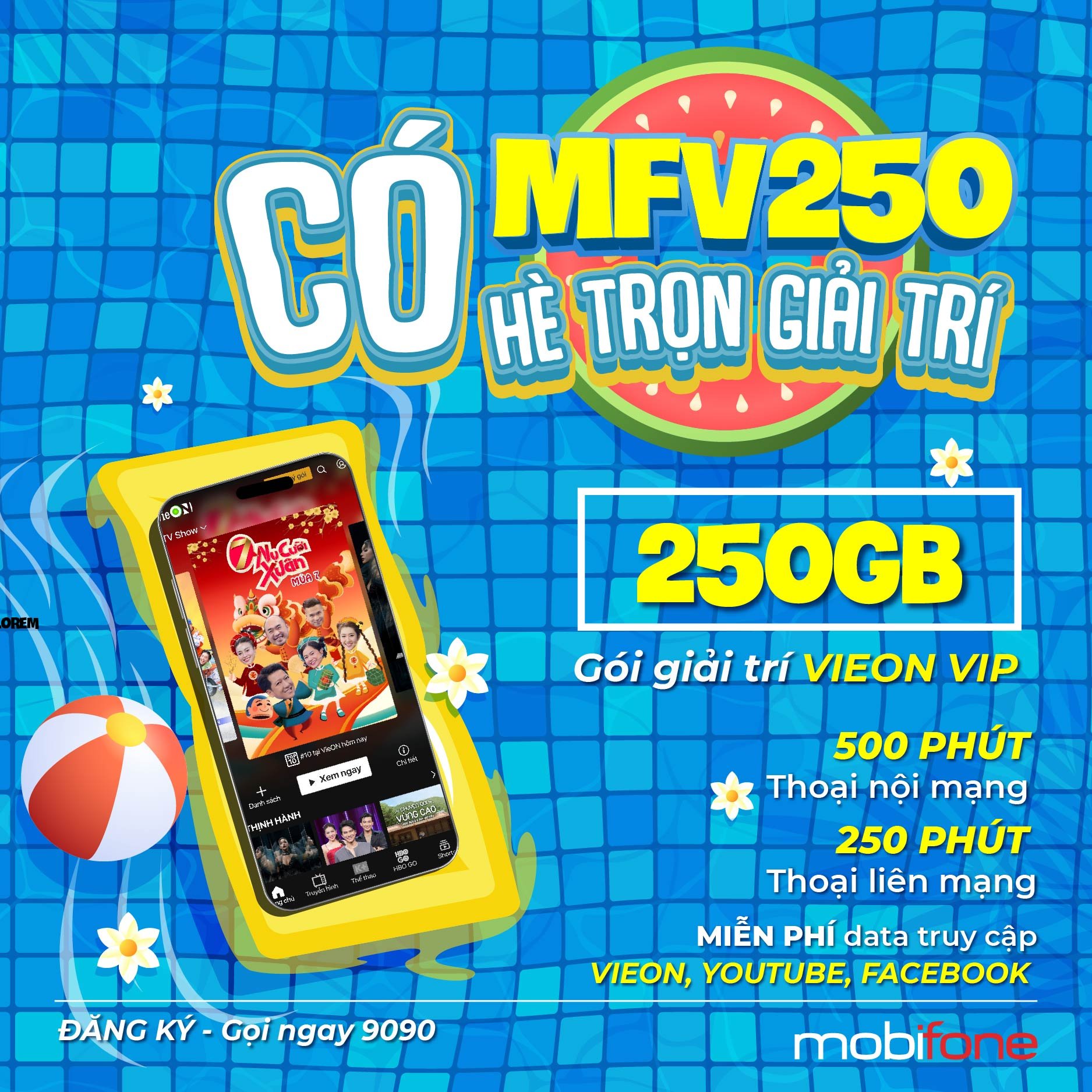 Có gói cước MFV250 - Hè không ngại đi xa, dùng data thoải mái
