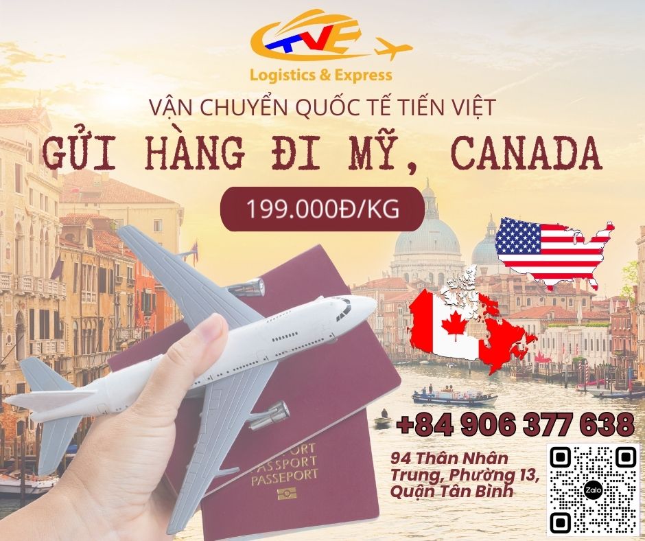 Gửi hàng tiết kiệm đi Mỹ Canada tại TVE Gửi hàng tiết kiệm đi Mỹ Canada tại TVE