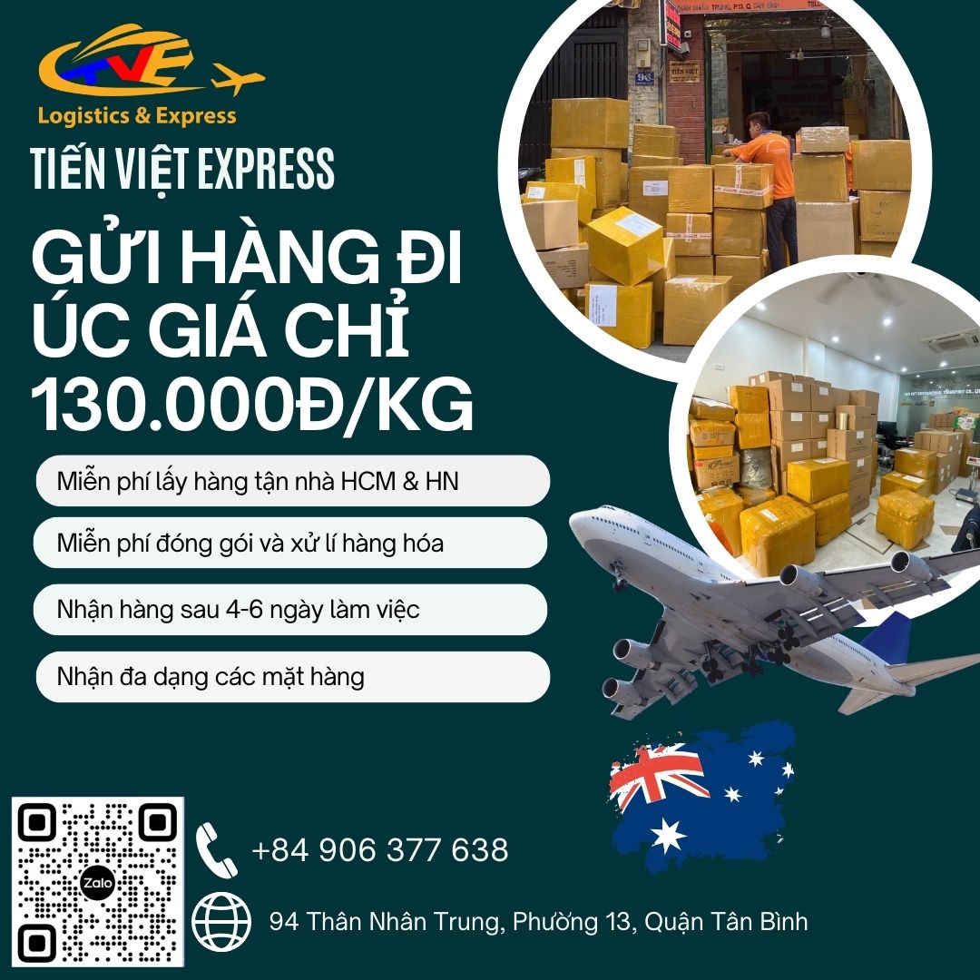 Tiến Việt Express gửi Úc giá rẻ, uy tín vang vang Tiến Việt Express gửi Úc giá rẻ, uy tín vang vang