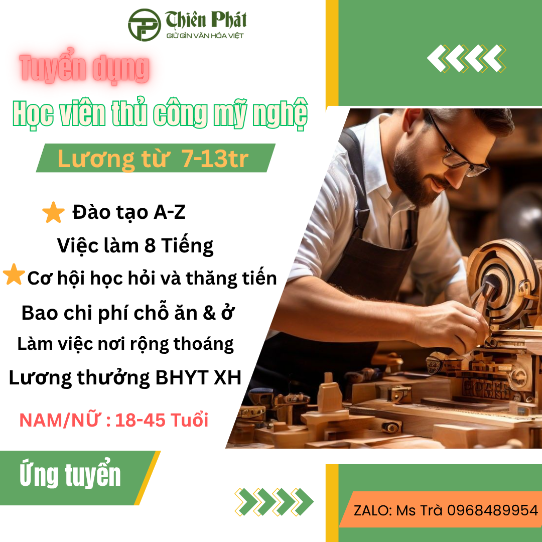 GỖ THIÊN PHÁT - Xưởng gỗ cần tuyển học viên mỹ nghệ gỗ
