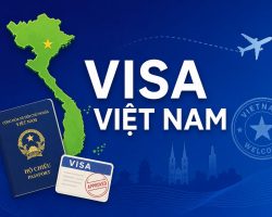 Xin Visa Vào Việt Nam — Hướng Dẫn Chi Tiết 2025–2026