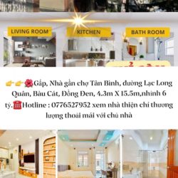 Gấp, Nhà gần đường Âu Cơ,chợ Tân Bình, ngang 4.3m dài 15.5m,nhỉnh 6 tỷ, sổ đẹp.