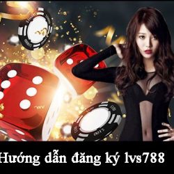Cách đăng ký lva788 nhanh chóng và dễ dàng