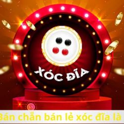 Bán chẵn bán lẻ xóc đĩa là gì? Hướng dẫn chi tiết cách chơi