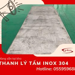 Thanh lý Tấm Inox 304 - Unico Steel