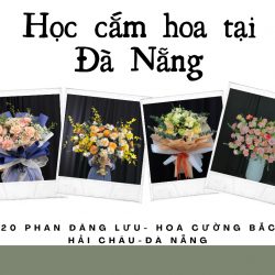 Học cắm hoa mở shop giá rẻ tại Đà Nẵng