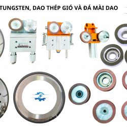 Cung caasps đao dĩa tungsten, dao thép hợp kim, dao thép gió, đá mài dao.