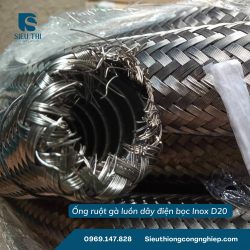 ỐNG RUỘT GÀ LUỒN DÂY ĐIỆN BỌC INOX D20 SẴN HÀNG TẠI HÀ NỘI