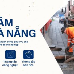 CÔNG TY HÚT HẦM CẦU ĐÀ NẴNG UY TÍN NHANH 24/7