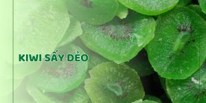 Kiwi sấy dẻo