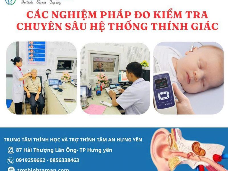 cac-nghiem-phap-do-kiem-tra-chuyen-sau-he-thong-thinh-giac