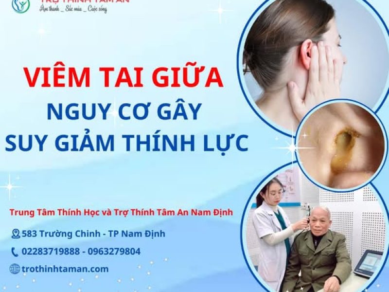 viem-tai-giua-nguy-co-suy-giam-thinh-luc