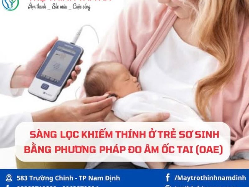 sang-loc-khiem-thinh-o-tre-so-sinh-bang-do-am-oc-tai-oae-