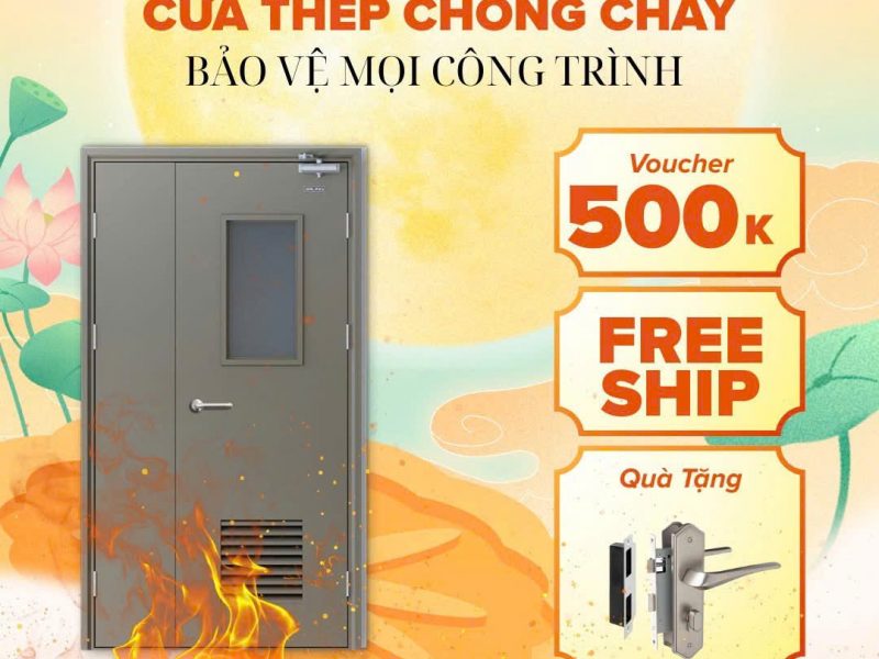 cua-thep-chong-chay-giai-phap-bao-ve-an-toan-toi-uu-cho-cong-trinh-hien-dai