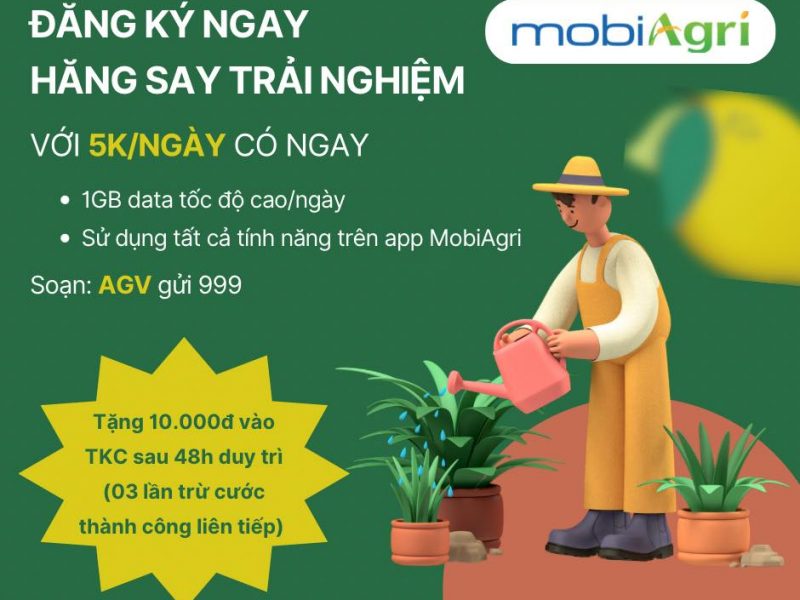 dv-mobiagri-ctkm-dang-ky-ngay-hang-say-trai-nghiem