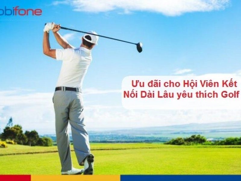 mobifone-tang-500k-lan-choi-golf-cho-hoi-vien-ket-noi-dai-lau
