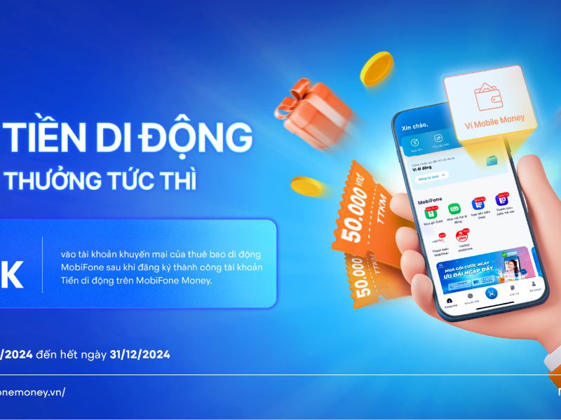 nhanh-tay-mo-tien-di-dong-nhan-ngay-50k-tu-mobifone-money