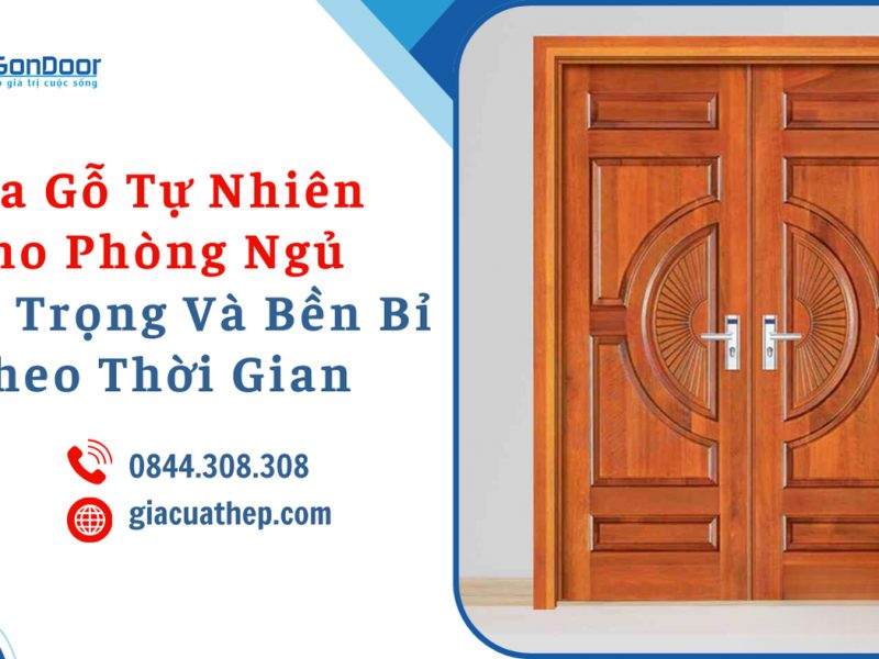 cua-go-tu-nhien-cho-phong-ngu-sang-trong-va-ben-bi-theo-thoi-gian