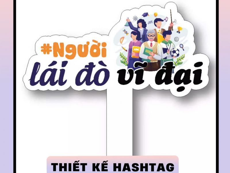 in-hashtag-su-kien-gia-tot
