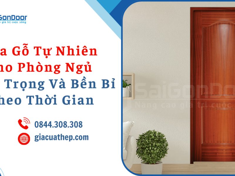 cua-go-tu-nhien-cho-phong-ngu-sang-trong-va-ben-bi-theo-thoi-gian