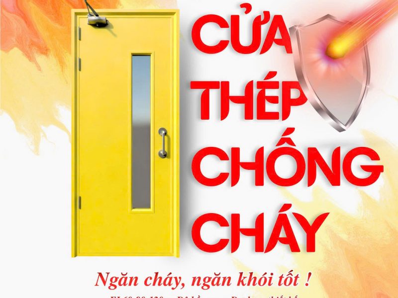 cua-thep-chong-chay-la-chan-thep-bao-ve-an-toan-cho-cong-trinh-hien-dai