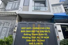 HOT HOT– CHÍNH CHỦ CẦN BÁN NHÀ ĐẸP Tại PHƯỜNG THẠNH XUÂN, Q.12, TP HCM