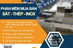 Phần mềm quản lý kinh doanh hàng Sắt, Thép, Inox và Phụ kiện