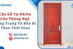 Cửa gỗ tự nhiên cho phòng ngủ sang trọng và bền bỉ theo thời gian