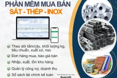 Phần mềm quản lý quy trình mua bán, gia công sắt, thép, inox và vlxd