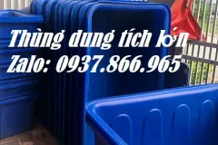 Thùng chữa nhật dung tích lớn, thùng tròn 1000l, thùng nhựa nuôi cá