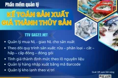 Phần mềm quản lý doanh nghiệp thủy sản TTV SAS20 Seafoods