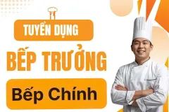 Tuyển Bếp Trưởng tại Cần Giờ, TP.HCM