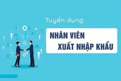 Tuyển nhân viên xuất nhập khẩu tại Gò Vấp, TP.HCM