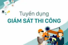 Tuyển dụng Giám sát Xây dựng; tại Thành phố Hồ Chí Minh