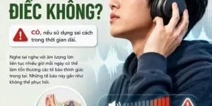 Đeo tai nghe có ảnh hưỡng đến thính lực không ?