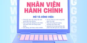 Tuyển dụng nhân viên Hành chính tổng hợp